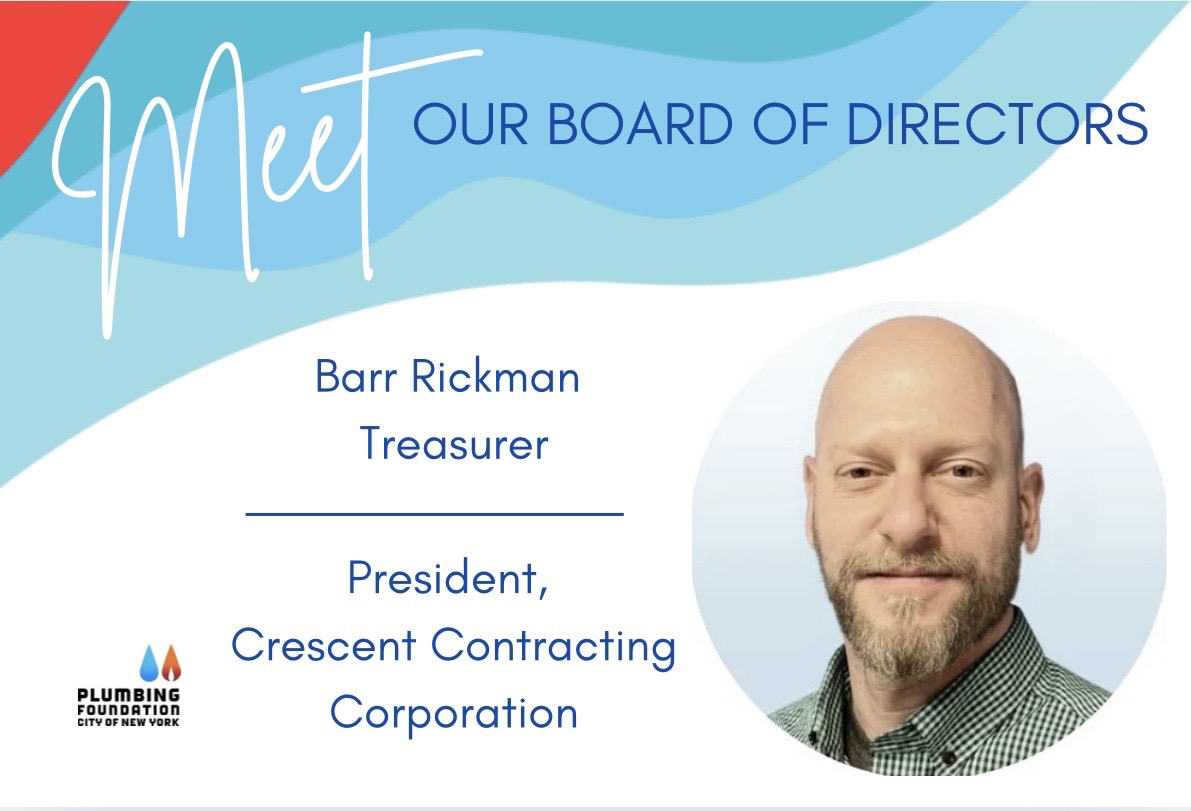 Meet Our Board of Directors Barr Rickman, Treasurer, President Crescent Contracting Corporation